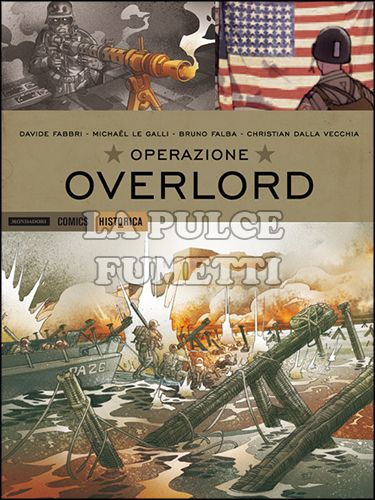 HISTORICA #    20 - OPERAZIONE OVERLORD 1